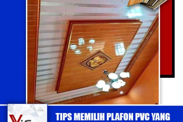 tips memilih plafond pvc